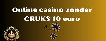 Ontdek de Voordelen van 10 Euro Storting Casino's Zonder CRUKS -746954153 Ontdek de Voordelen van 10 Euro Storting Casino's Zonder CRUKS -746954153